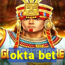 okta bet